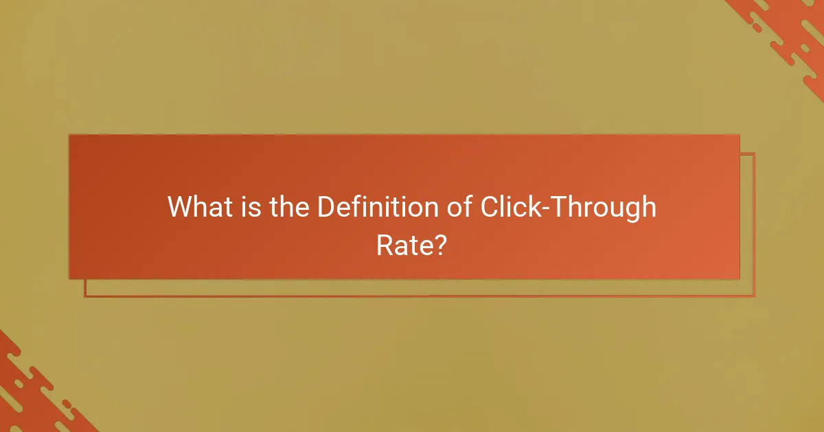 What is the Definition of Click-Through Rate?